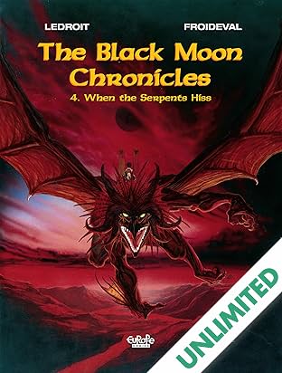 The Black Moon Chronicles Vol. 4: When the serpents hiss